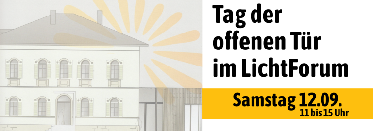 Einladung zum Tag der offenen Tür. Eine architektonische Zeichnung des Lichtforums mit dem Schriftzug: "Einladung zum Tag der offenen Tür am 12.9. um 15 Uhr"